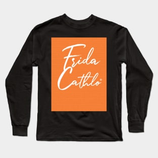 Orange Text W back Cat Frida Cathlo version of - Frida Kahlo Long Sleeve T-Shirt